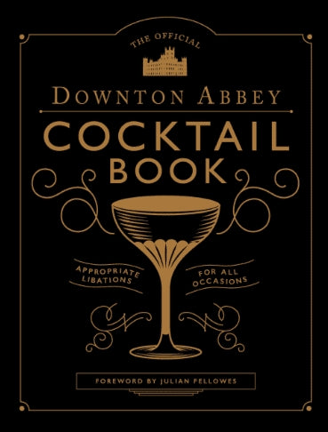 New Mags | Bog - The Official Downton Abbey Cocktail Book - Bolighuset Werenberg 