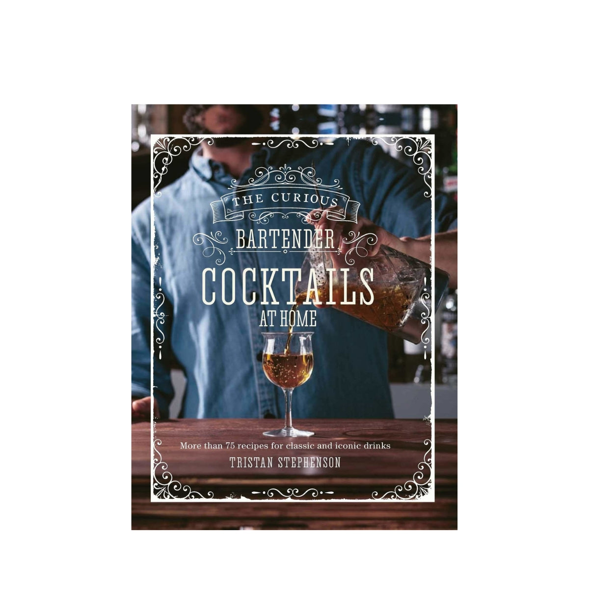 New Mags | The Curious Bartender: Cocktails At Home